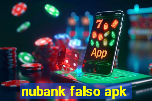 nubank falso apk